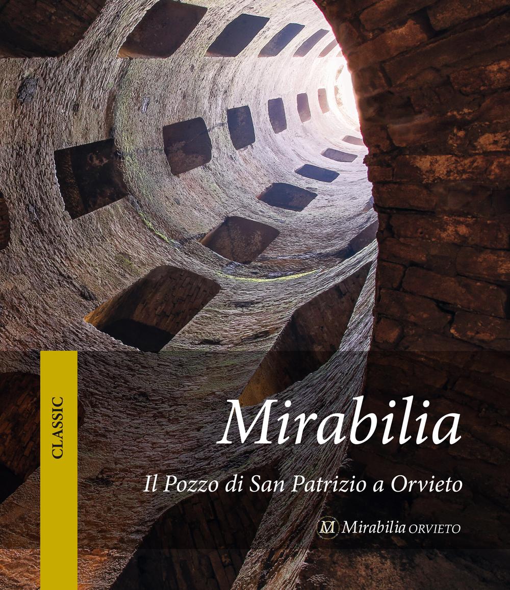 Il Pozzo di San Patrizio a Orvieto